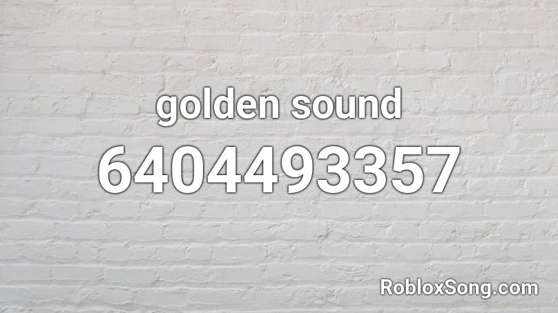 golden sound Roblox ID