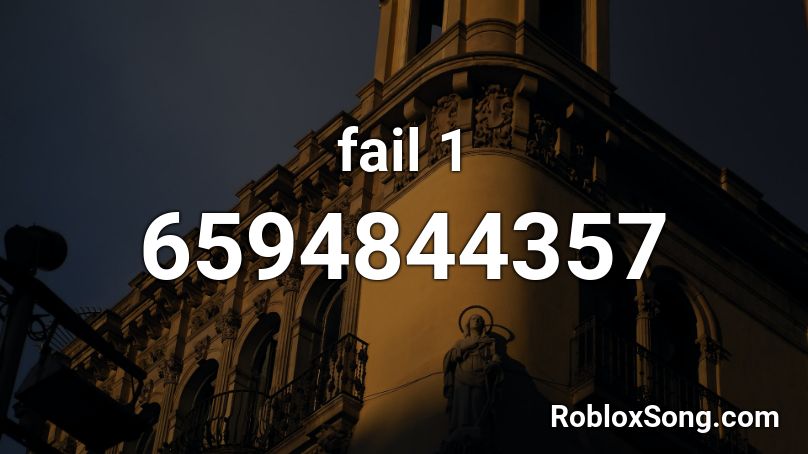 fail 1 Roblox ID