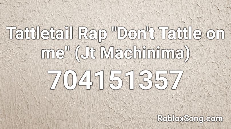 Tattletail Rap 