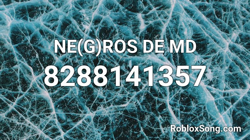 NE(G)ROS DE MD Roblox ID