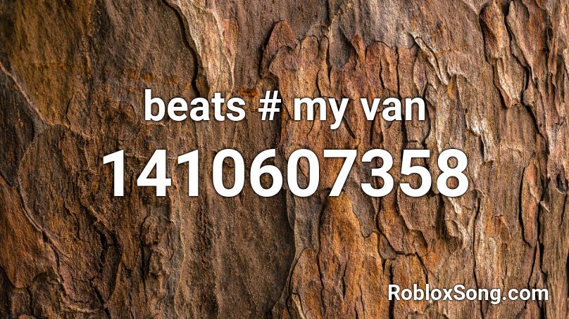 beats # my van Roblox ID