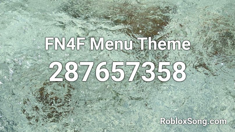 FN4F Menu Theme Roblox ID