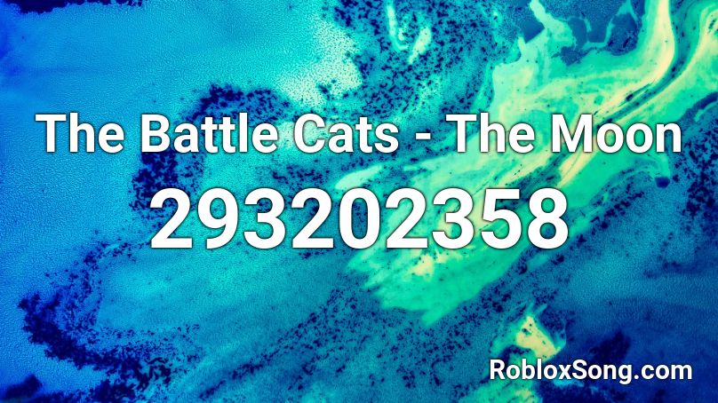 The Battle Cats - The Moon Roblox ID