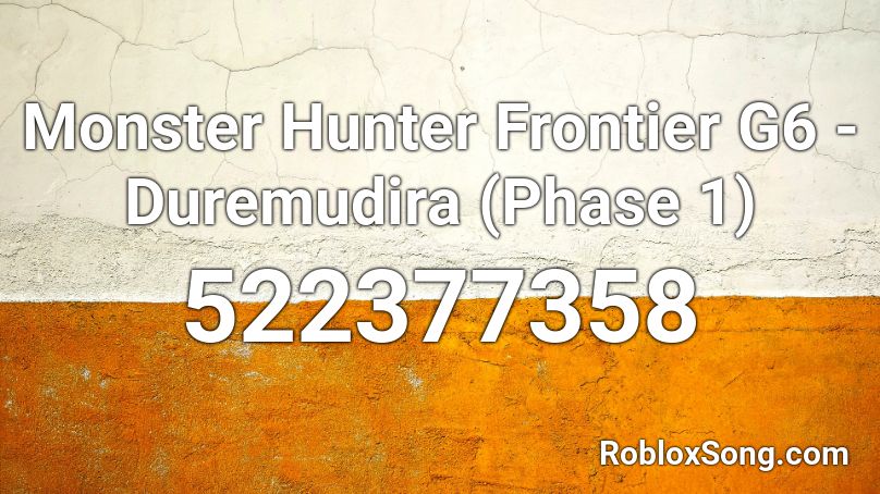 Monster Hunter Frontier G6 - Duremudira (Phase 1) Roblox ID