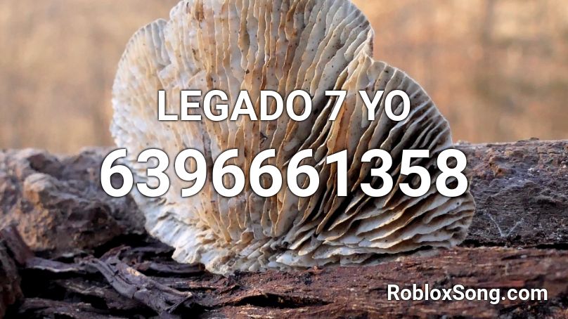 LEGADO 7 YO Roblox ID
