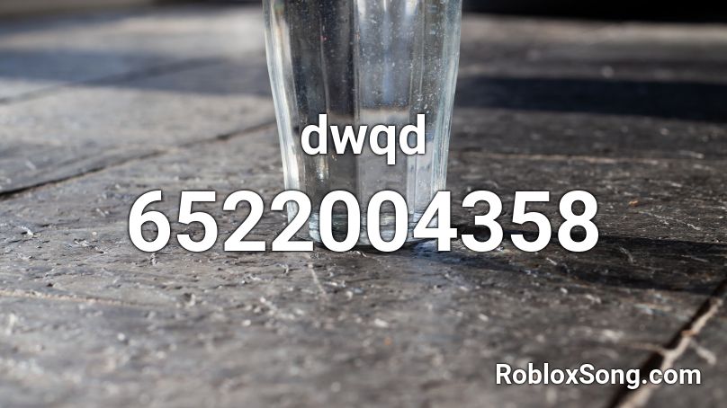 dwqd Roblox ID