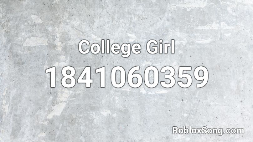 College Girl Roblox ID