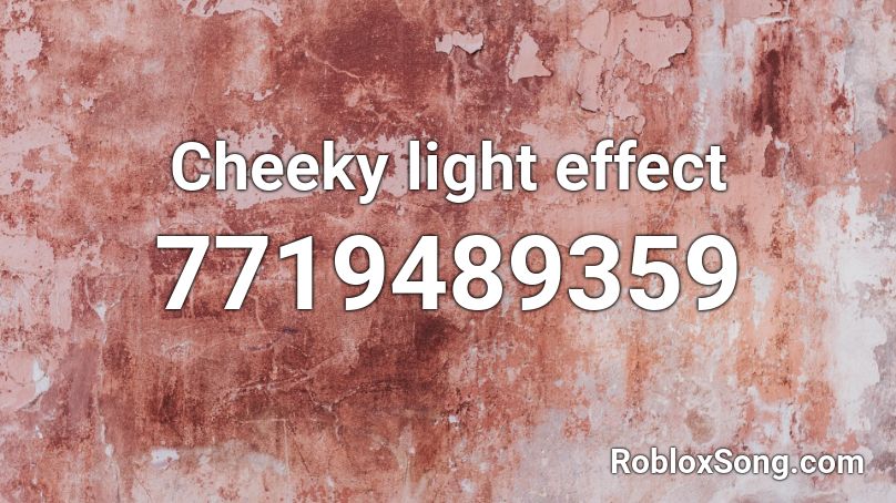 Cheeky light effect Roblox ID