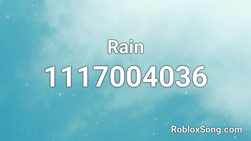 Rain Roblox ID