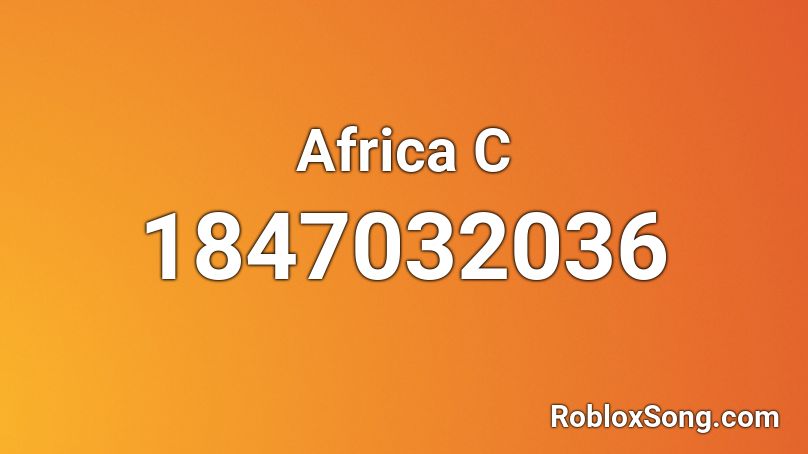 Africa  C Roblox ID