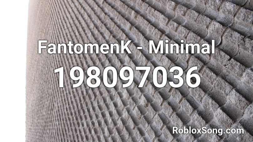 FantomenK - Minimal Roblox ID