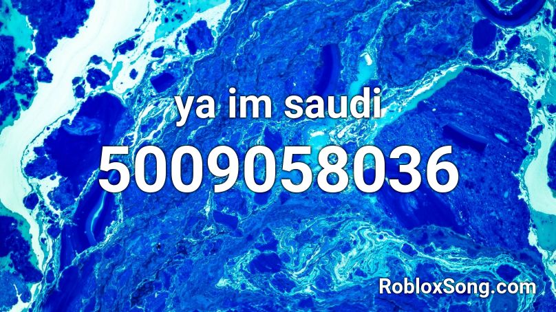 ya im saudi Roblox ID
