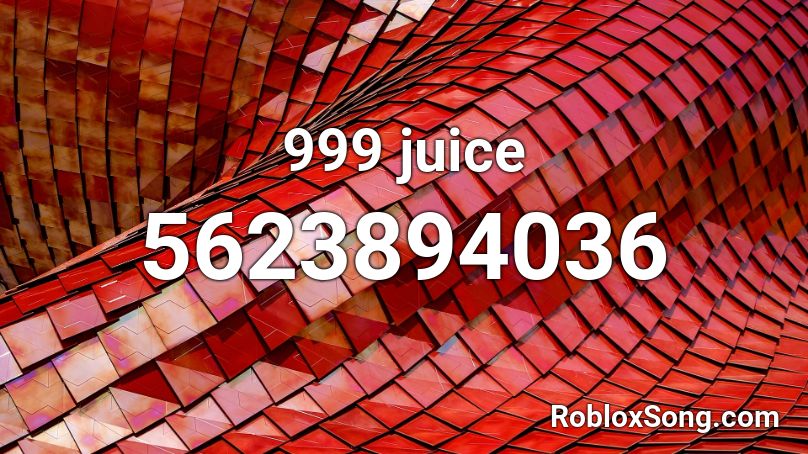 999 juice Roblox ID