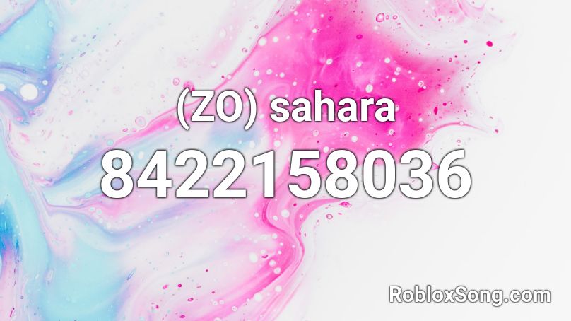 (ZO) sahara Roblox ID