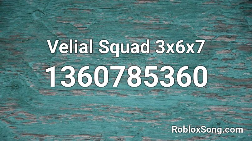 Velial Squad 3x6x7 Roblox ID