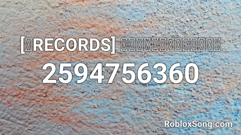 [暁RECORDS] アルフ・ライラ・ワ・ライラ Roblox ID