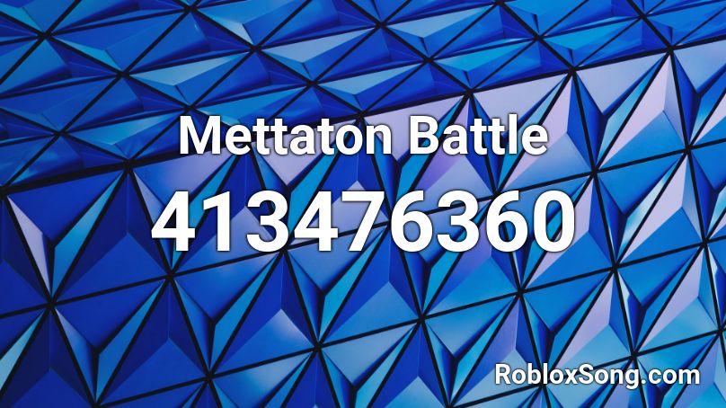 Mettaton Battle Roblox ID