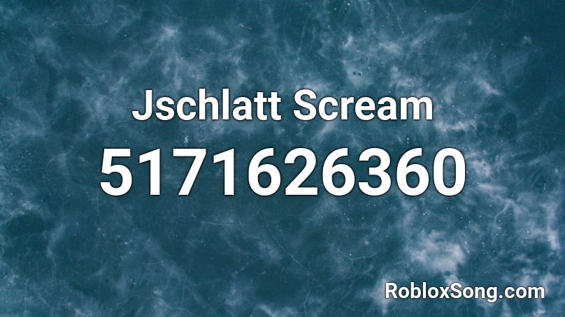 Jschlatt Scream Roblox ID