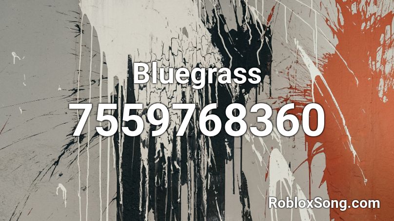 Bluegrass Roblox ID