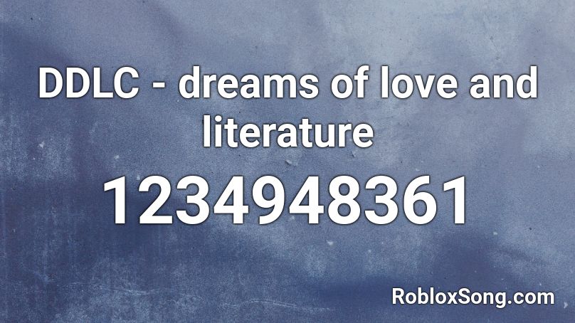 DDLC - dreams of love and literature Roblox ID
