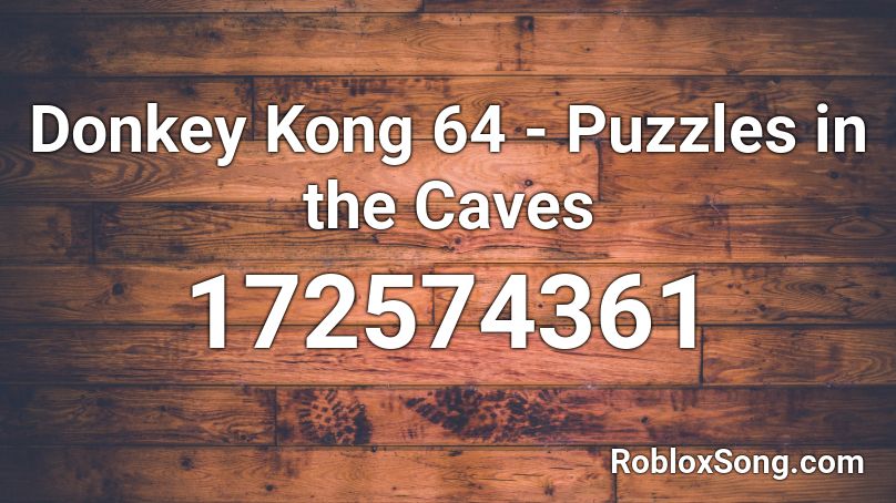Donkey Kong 64 - Puzzles in the Caves Roblox ID