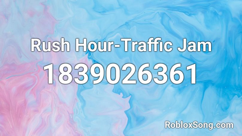 Rush Hour-Traffic Jam Roblox ID