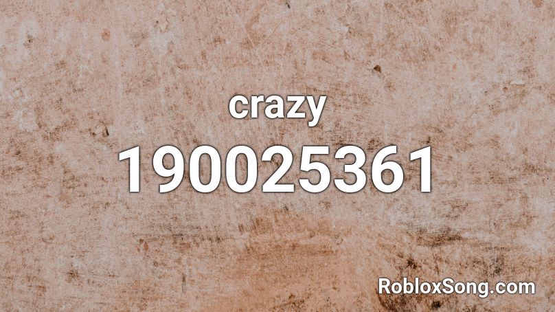 Crazy Roblox Id Roblox Music Codes - id roblox la chona