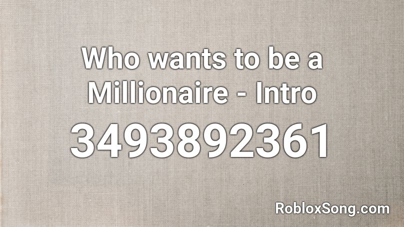 Who wants to be a Millionaire - Intro Roblox ID