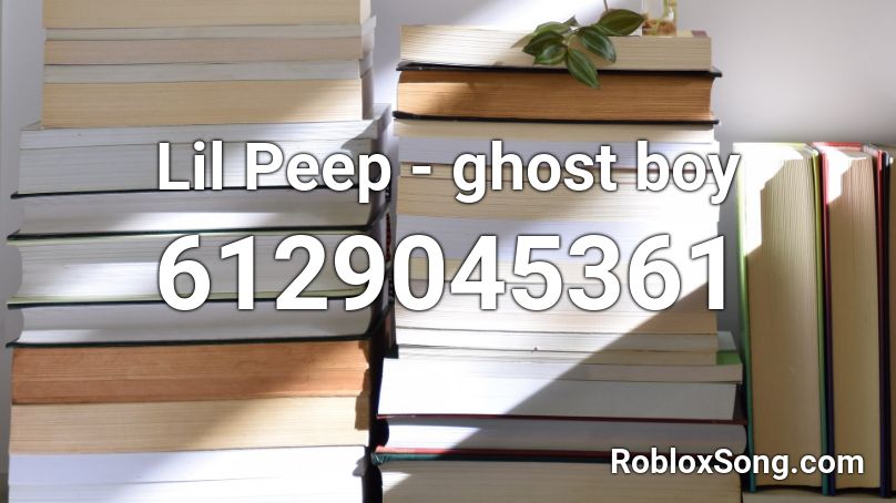 Lil Peep - ghost boy  Roblox ID