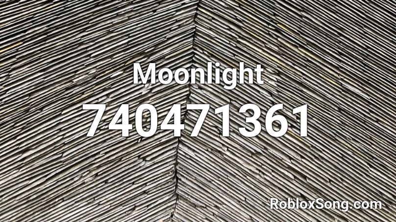 Moonlight Roblox ID