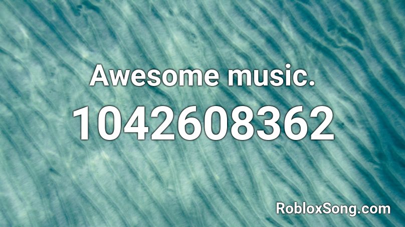 Awesome Music Roblox Id Roblox Music Codes - mans not hot roblox id loud