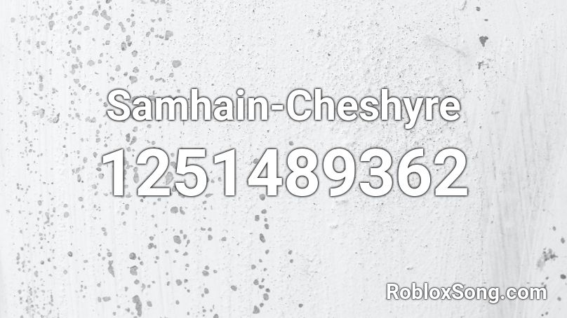 Samhain-Cheshyre Roblox ID
