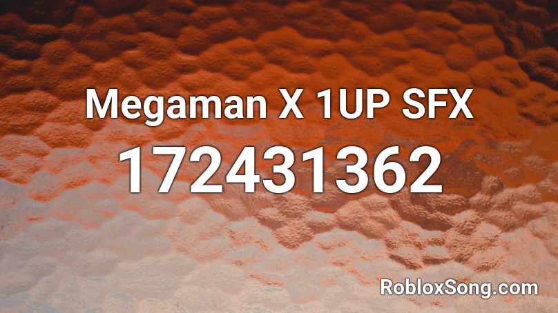 Megaman X 1UP SFX Roblox ID
