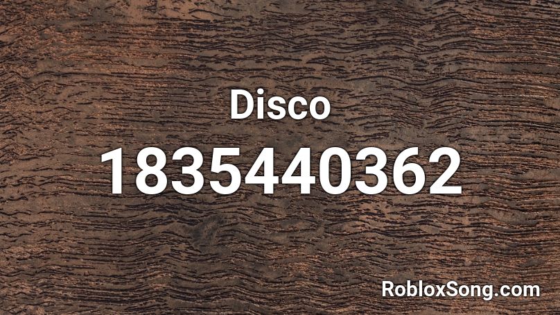 Disco Roblox ID