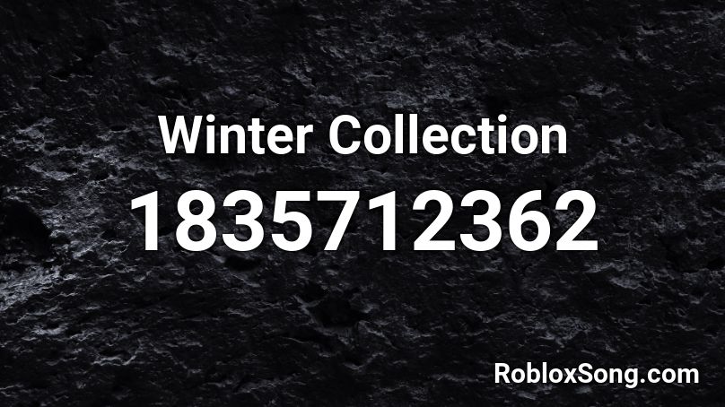 Winter Collection Roblox ID