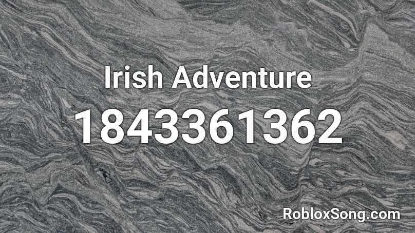 Irish Adventure Roblox ID