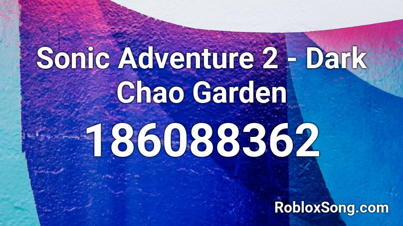 Sonic Adventure 2 - Dark Chao Garden Roblox ID