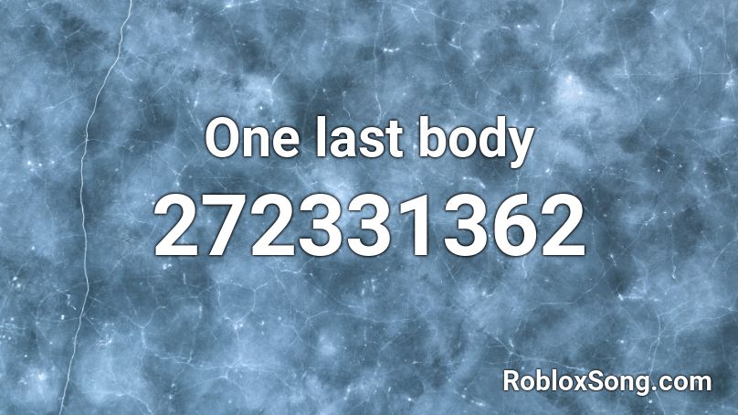 One last body Roblox ID