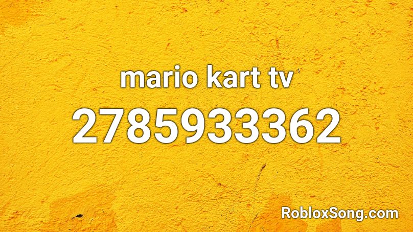 mario kart tv Roblox ID