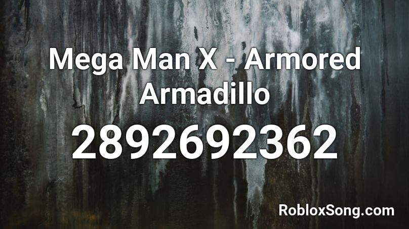 Mega Man X - Armored Armadillo Roblox ID