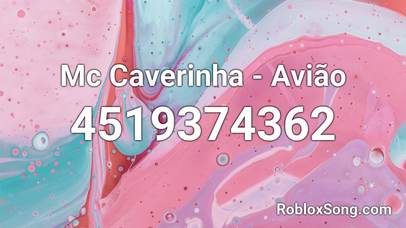 Mc Caverinha - Avião Roblox ID