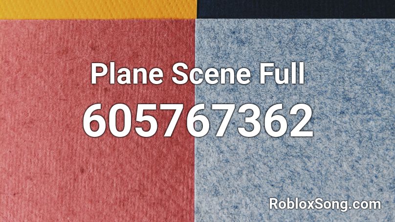 Plane Scene Full Roblox ID