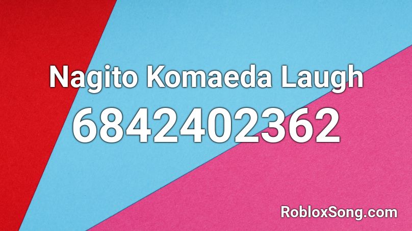 Nagito Komaeda Laugh Roblox ID