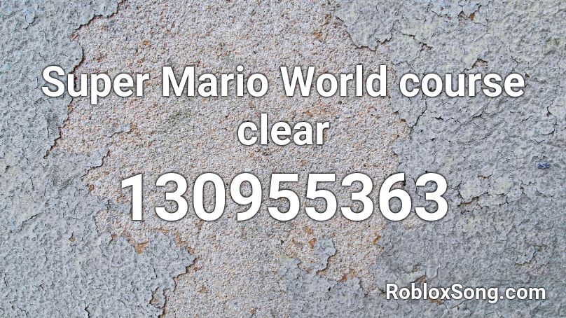 Super Mario World course clear Roblox ID