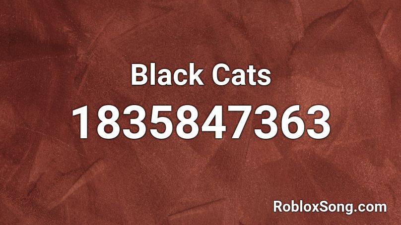 Black Cats Roblox ID
