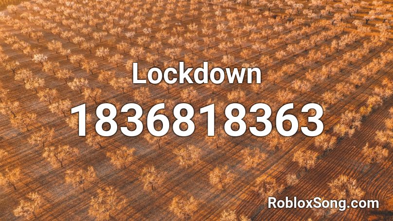 Lockdown Roblox ID