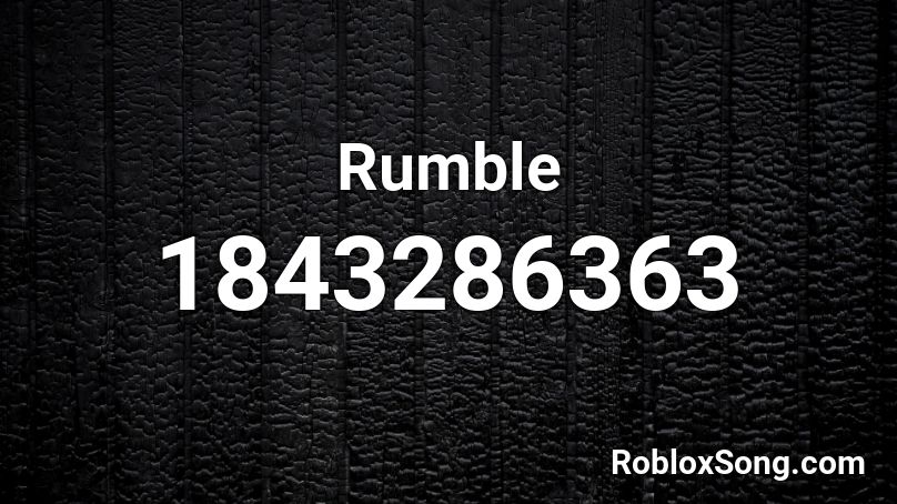 Rumble Roblox ID