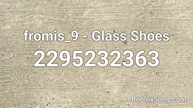 fromis_9 - Glass Shoes Roblox ID