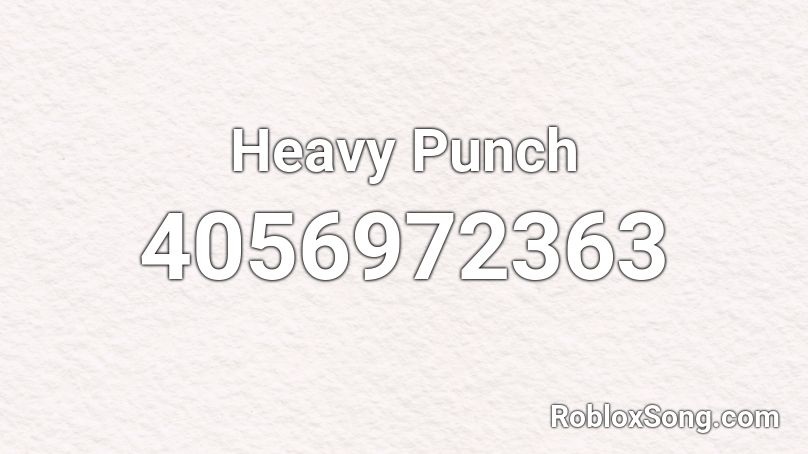 Heavy Punch Roblox ID