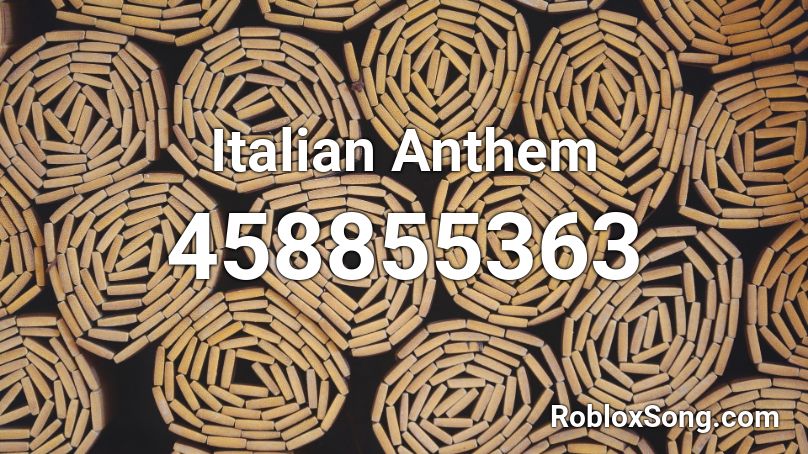 Italian Anthem Roblox ID